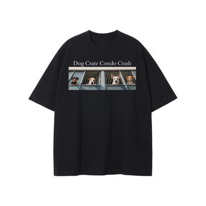 Dog Crate Condo Crash T-shirt